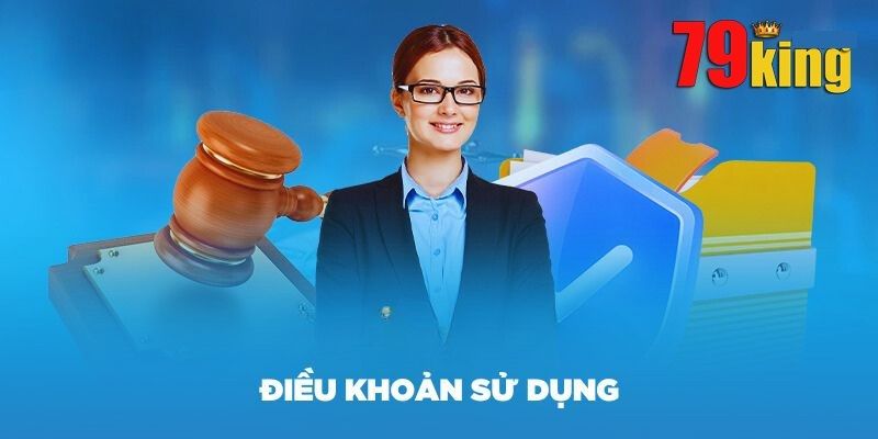 Điều khoản dịch vụ 79king trách nhiệm