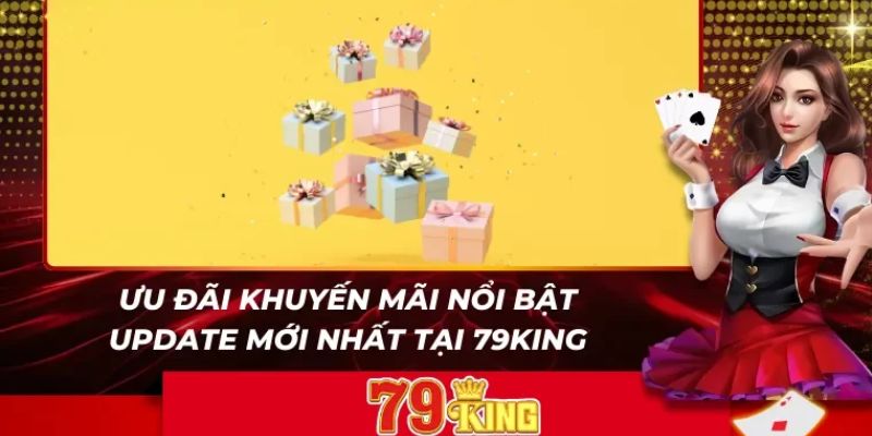 Ưu đãi 79king nổi bật