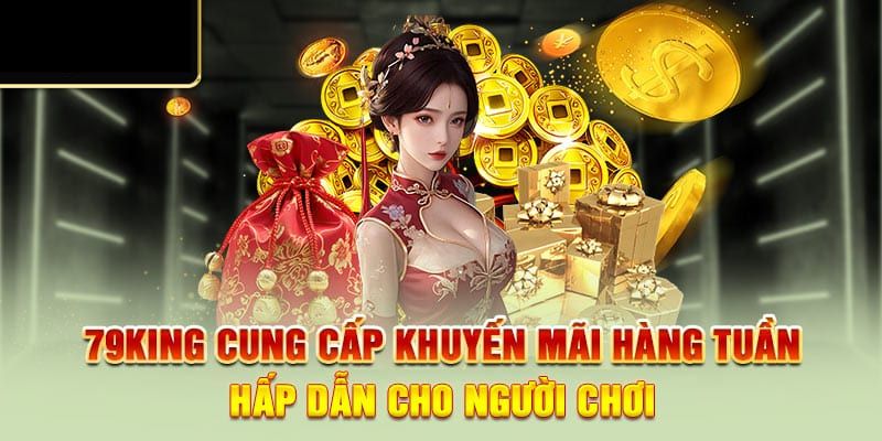 Ưu đãi 79king kinh nghiệm